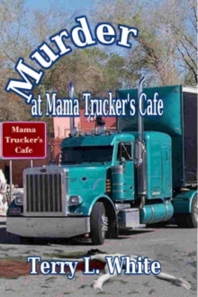 Murder at Mama Truckers Cafe