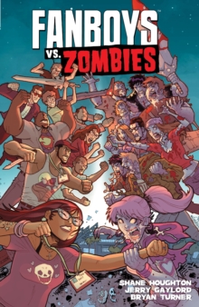 Fanboys Vs Zombies Vol. 5