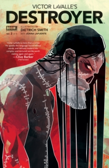 Victor LaValle's Destroyer #2