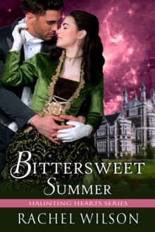 Bittersweet Summer (Haunting Hearts Series, Book 3)