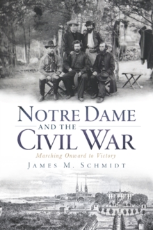 Notre Dame and the Civil War