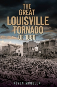 The Great Louisville Tornado of 1890