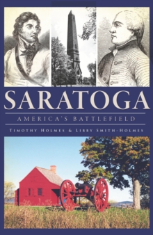 Saratoga : America's Battlefield