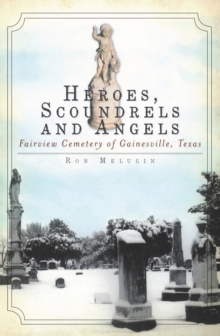 Heroes, Scoundrels and Angels