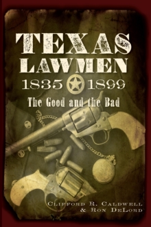 Texas Lawmen, 1835-1899