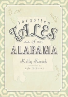 Forgotten Tales of Alabama