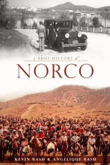 A Brief History of Norco