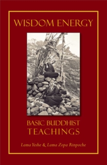 Wisdom Energy : Basic Buddhist Teachings