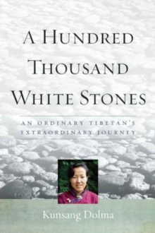 A Hundred Thousand White Stones : A Memoir, Paperback / softback Book A Hundred Thousand White Stones : A Memoir, Paperback / softback Book
