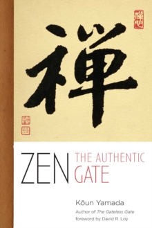 Zen : The Authentic Gate