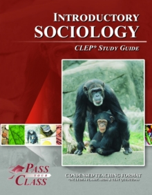 CLEP Introduction To Sociology Test Study Guide