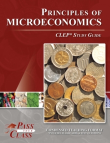 CLEP Principles Of Microeconomics Test Study Guide