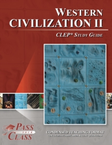 CLEP Western Civilization 2 Test Study Guide