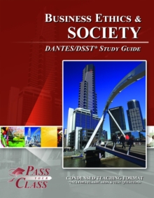 DSST Business Ethics And Society DANTES Test Study Guide