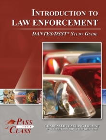 DSST Introduction To Law Enforcement DANTES Test Study Guide