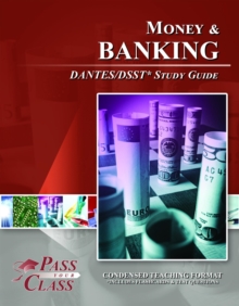 DSST Money And Banking DANTES Test Study Guide