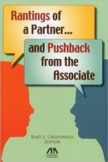 Rantings of a Partner...and Pushback from the Associate, Paperback Book Rantings of a Partner...and Pushback from the Associate, Paperback Book