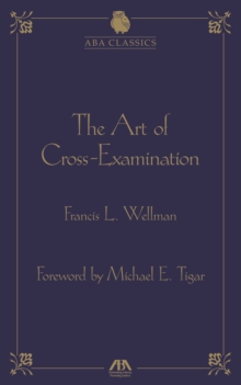 The Art of Cross Examination