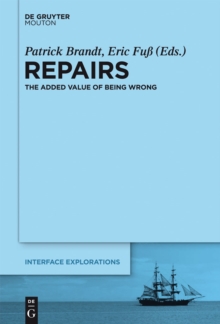 Repairs : The Added Value of Being Wrong