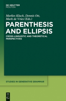 Parenthesis and Ellipsis : Cross-Linguistic and Theoretical Perspectives