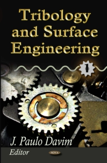 Tribology and Surface Engineering. Volume 1