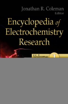 Encyclopedia of Electrochemistry Research : 3 Volume Set, Hardback Book Encyclopedia of Electrochemistry Research : 3 Volume Set, Hardback Book