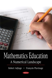 Mathematics Education : A Numerical Landscape