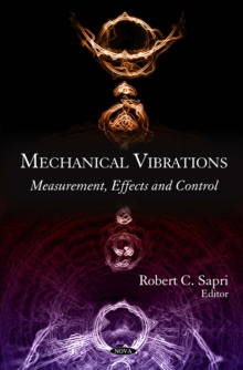 Mechanical Vibrations : Measurement, Effects and Control