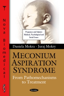 Meconium Aspiration Syndrome : From Pathomechanisms to Treatment