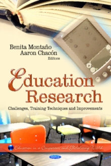 Education Research : Challenges, Training Techniques & Improvements, Hardback Book Education Research : Challenges, Training Techniques & Improvements, Hardback Book