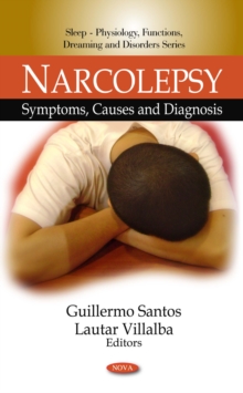 Narcolepsy : Symptoms, Causes and Diagnosis