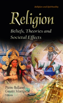 Religion : Beliefs, Theories & Societal Effects, Hardback Book Religion : Beliefs, Theories & Societal Effects, Hardback Book