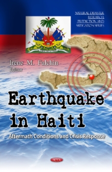 Earthquake in Haiti : Aftermath Conditions & Crisis Response, Hardback Book Earthquake in Haiti : Aftermath Conditions & Crisis Response, Hardback Book