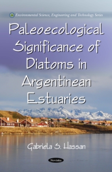 Paleoecological Significance of Diatoms in Argentinean Estuaries