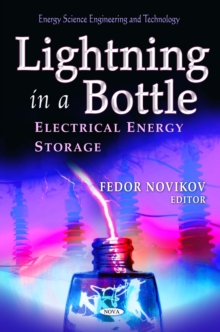 Lightning in a Bottle: Electrical Energy Storage