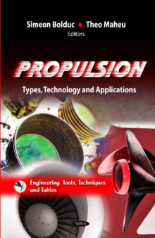 Propulsion : Types, Technology & Applications, Hardback Book Propulsion : Types, Technology & Applications, Hardback Book