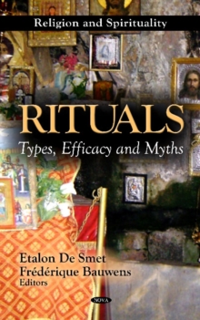 Rituals : Types, Efficacy & Myths, Hardback Book Rituals : Types, Efficacy & Myths, Hardback Book