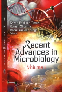 Recent Advances in Microbiology : Volume I, Hardback Book Recent Advances in Microbiology : Volume I, Hardback Book