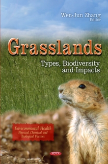 Grasslands : Types, Biodiversity and Impacts