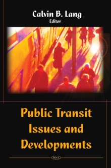 Public Transit Issues and Developments