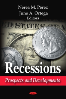 Recessions : Prospects and Developments