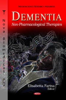 Dementia : Non-Pharmacological Therapies, Hardback Book Dementia : Non-Pharmacological Therapies, Hardback Book