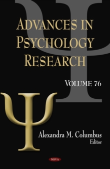 Advances in Psychology Research. Volume 76