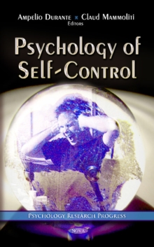 Psychology of Self-Control, Hardback Book Psychology of Self-Control, Hardback Book