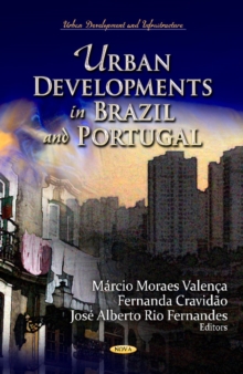 Urban Developments in Brazil & Portugal, Hardback Book Urban Developments in Brazil & Portugal, Hardback Book