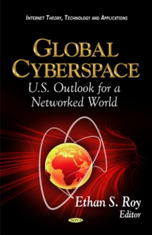 Global Cyberspace : U.S. Outlook for a Networked World, Paperback Book Global Cyberspace : U.S. Outlook for a Networked World, Paperback Book