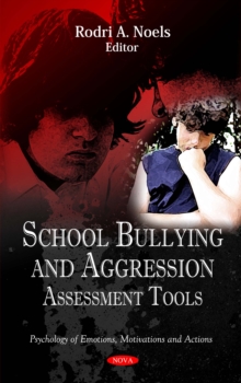 School Bullying and Aggression : Assessment Tools