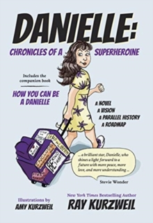 Danielle : Chronicles of a Superheroine, Hardback Book Danielle : Chronicles of a Superheroine, Hardback Book