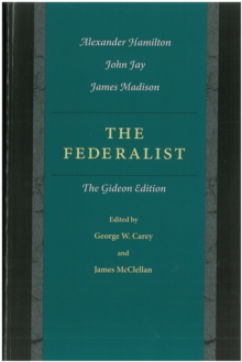 The Federalist : The Gideon Edition