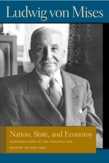 Nation, State, and Economy : Contributions to the Politics and History of Our Time